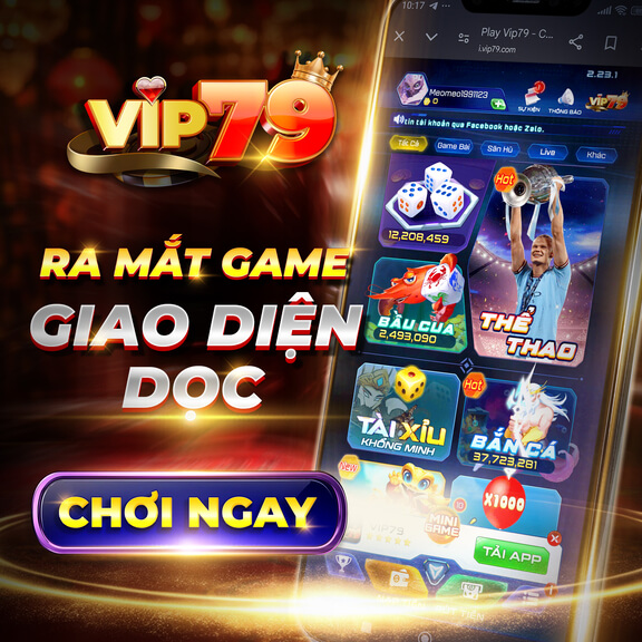Vip79 - cổng game bài đổi thưởng uy tín, chất
                                        lượng