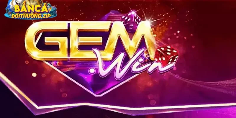 Gemwin Bắn Cá Rồng Vàng Đổi Thưởng